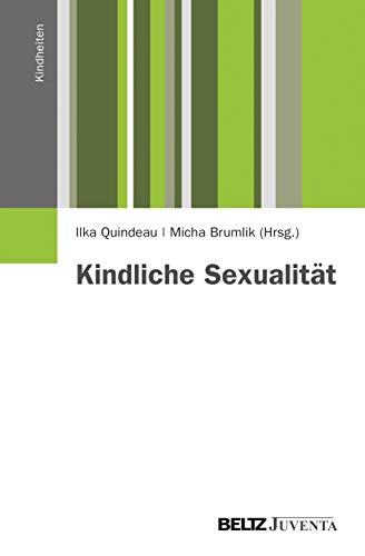 Kindliche Sexualität (Kindheiten)