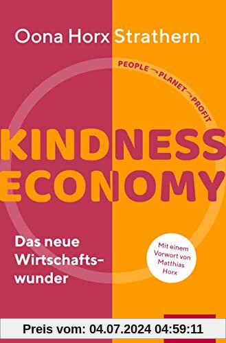 Kindness Economy: Das neue Wirtschaftswunder (Dein Business)