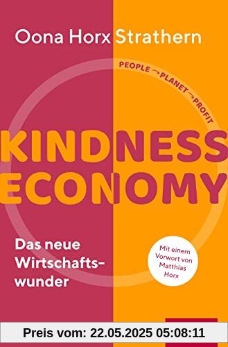 Kindness Economy: Das neue Wirtschaftswunder (Dein Business)