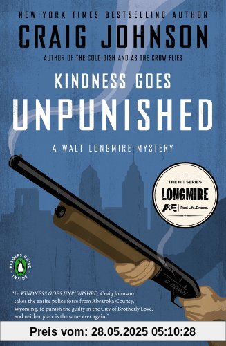 Kindness Goes Unpunished: A Walt Longmire Mystery (Walt Longmire Mysteries)