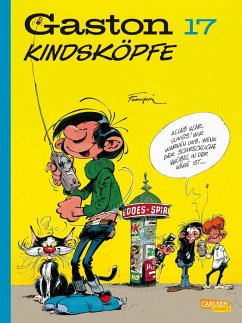 Kindsköpfe / Gaston Neuedition Bd.17 von Carlsen / Carlsen Comics