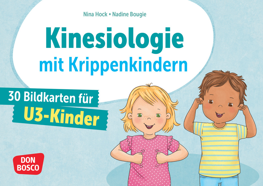 Kinesiologie mit Krippenkindern Kinesiologie mit Krippenkindern von Don Bosco Medien