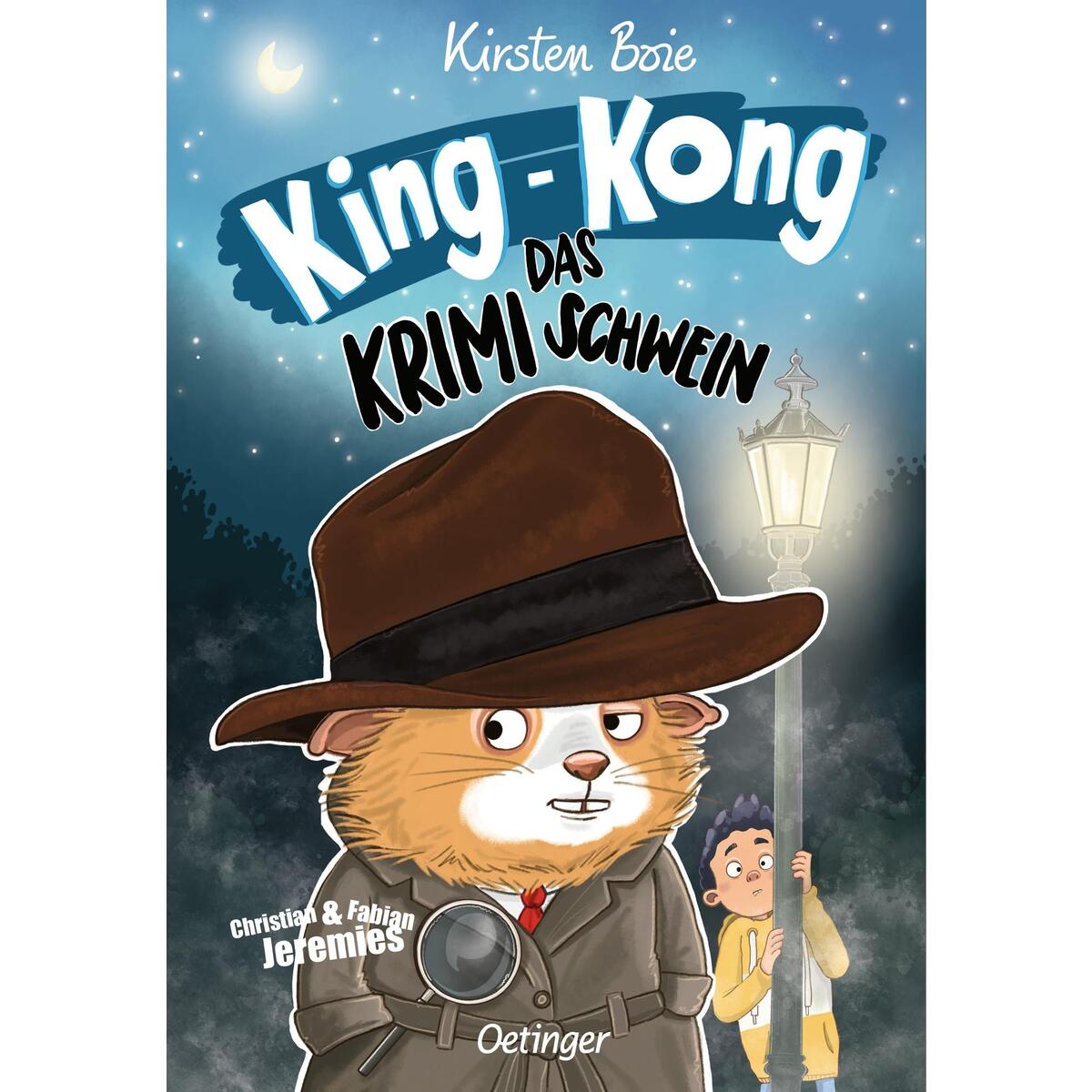 King-Kong, das Krimischwein King-Kong, das Krimischwein von Oetinger