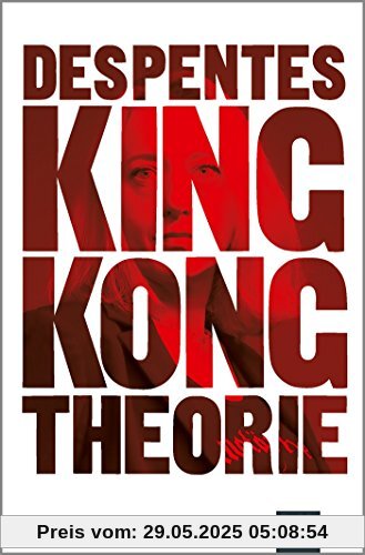 King Kong Theorie King Kong Theorie