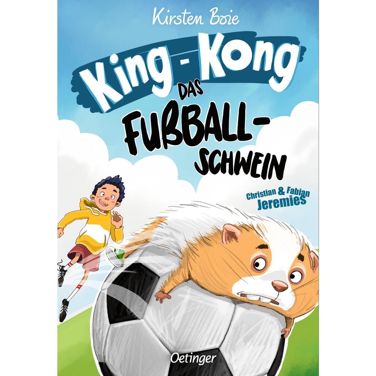 King-Kong, das Fußballschwein King-Kong, das Fußballschwein von Oetinger