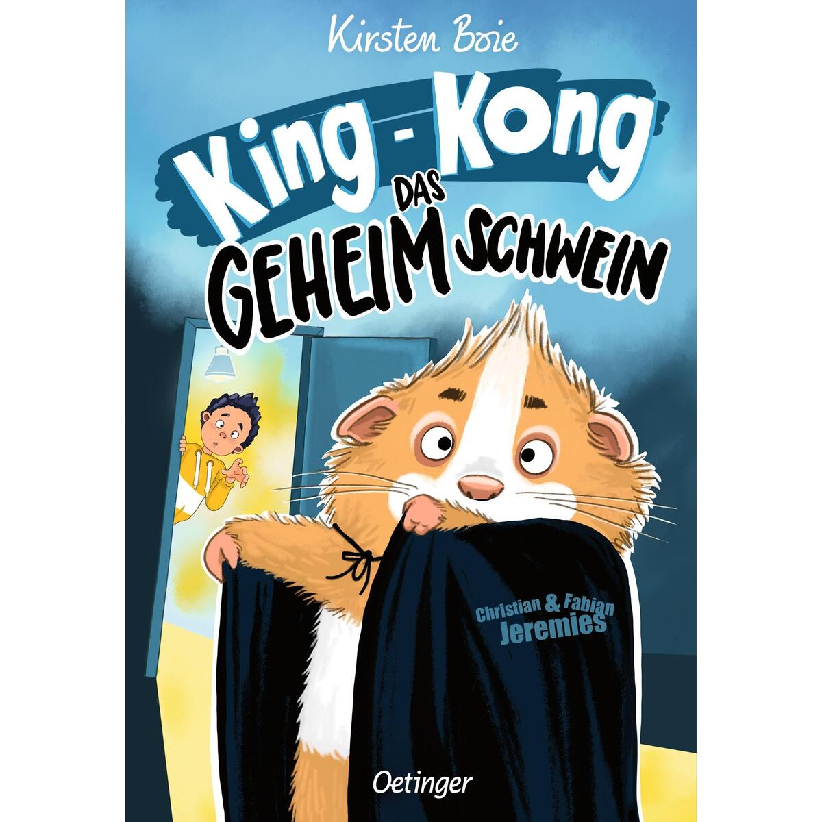 King-Kong, das Geheimschwein von Oetinger