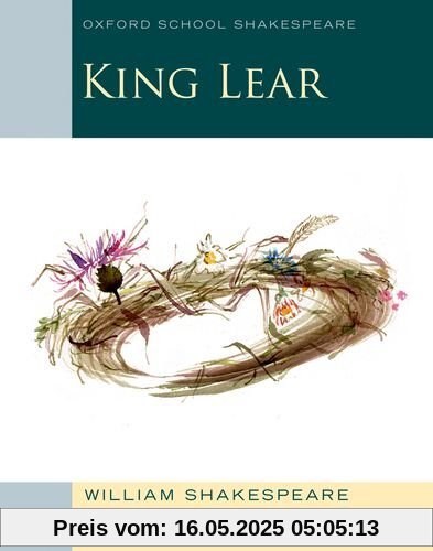 King Lear (Oxford School Shakespeare)