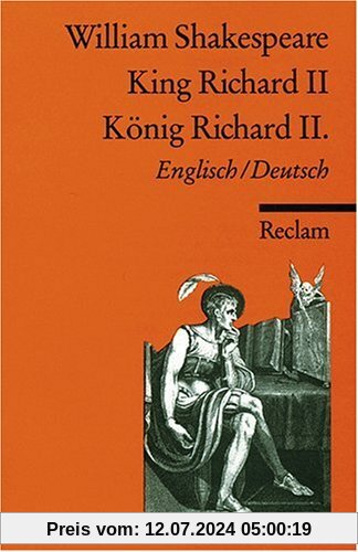 King Richard II./ König Richard II. [Zweisprachig]