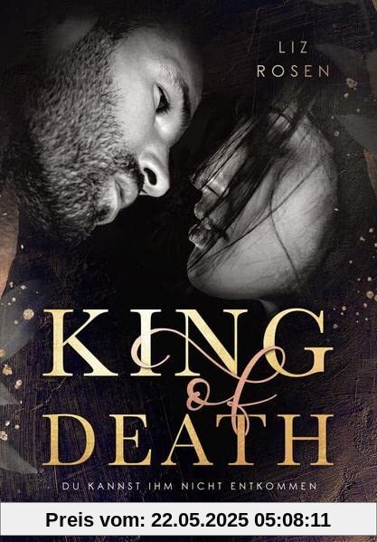 King of Death: Du kannst Ihm nicht entkommen (Romance-Suspence)