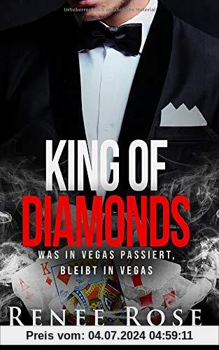 King of Diamonds: Was in Vegas passiert, bleibt in Vegas (Unterwelt von Las Vegas, Band 1)