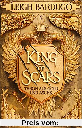 King of Scars: Roman (Thron aus Gold und Asche, Band 1)