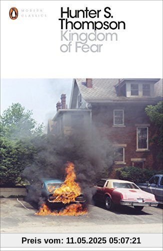 Kingdom of Fear: Loathsome Secrets of a Star-crossed Child in the Final Days of the American Century (Penguin Modern Classics)