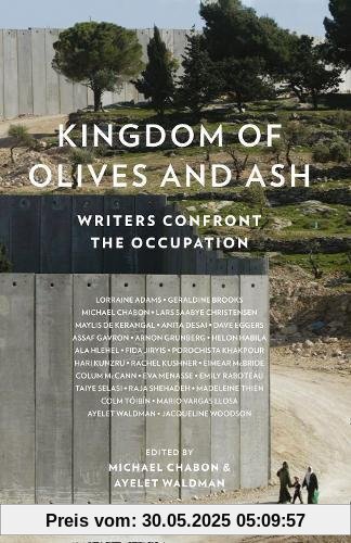 Kingdom of Olives and Ash: Writers Confront the Occupation