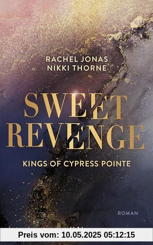 Kings of Cypress Pointe - Sweet Revenge (The Golden Boys, Band 1)