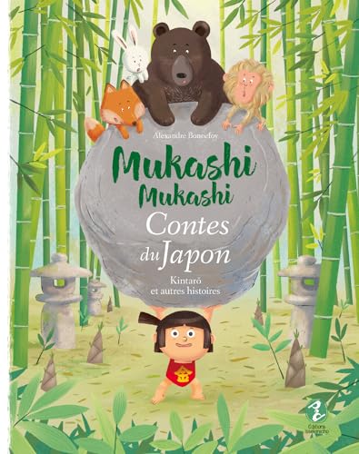 Kintaro et autres histoires : Mukashi mukashi - Contes du Japon von EDITIONS ISSEKINICHO