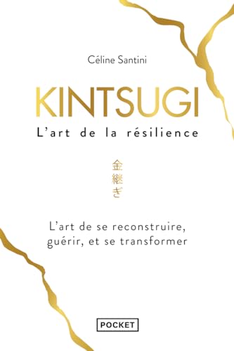 Kintsugi, l'art de la résilience von Pocket