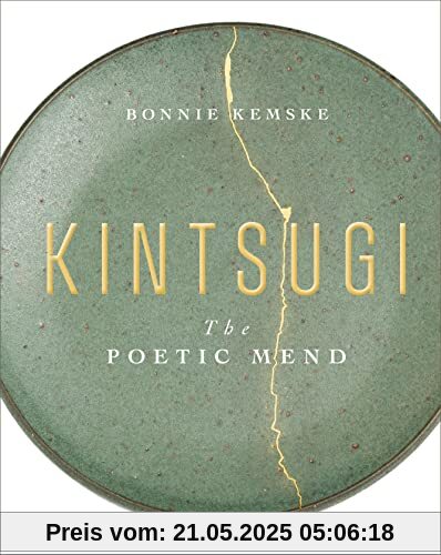 Kintsugi: The Poetic Mend
