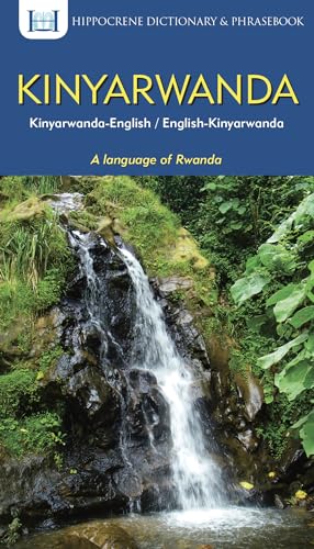 Kinyarwanda-English/English-Kinyarwanda Dictionary & Phrasebook: A Language of Africa