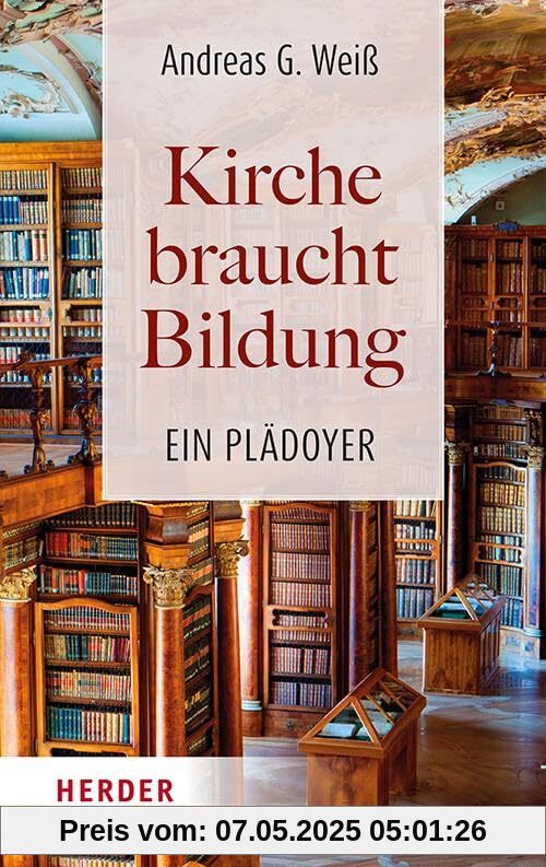 Kirche braucht Bildung: Ein Plädoyer