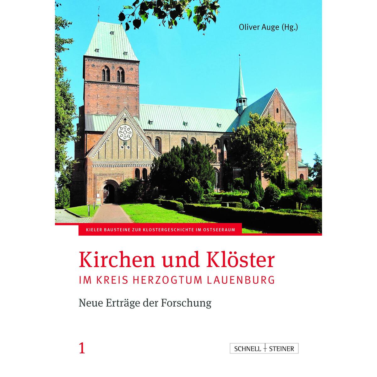 Kirchen und Klöster im Kreis Herzogtum Lauenburg Kirchen und Klöster im Kreis Herzogtum Lauenburg von Schnell & Steiner GmbH
