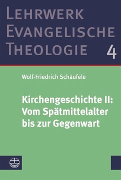 Kirchengeschichte II: ¿Vom Spätmittelalter bis zur Gegenwart von Evangelische Verlagsanstalt