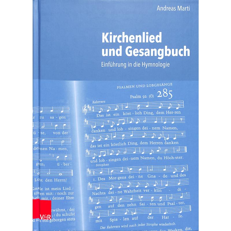 Kirchenlied und Gesangbuch | Einführung in die Hymnologie