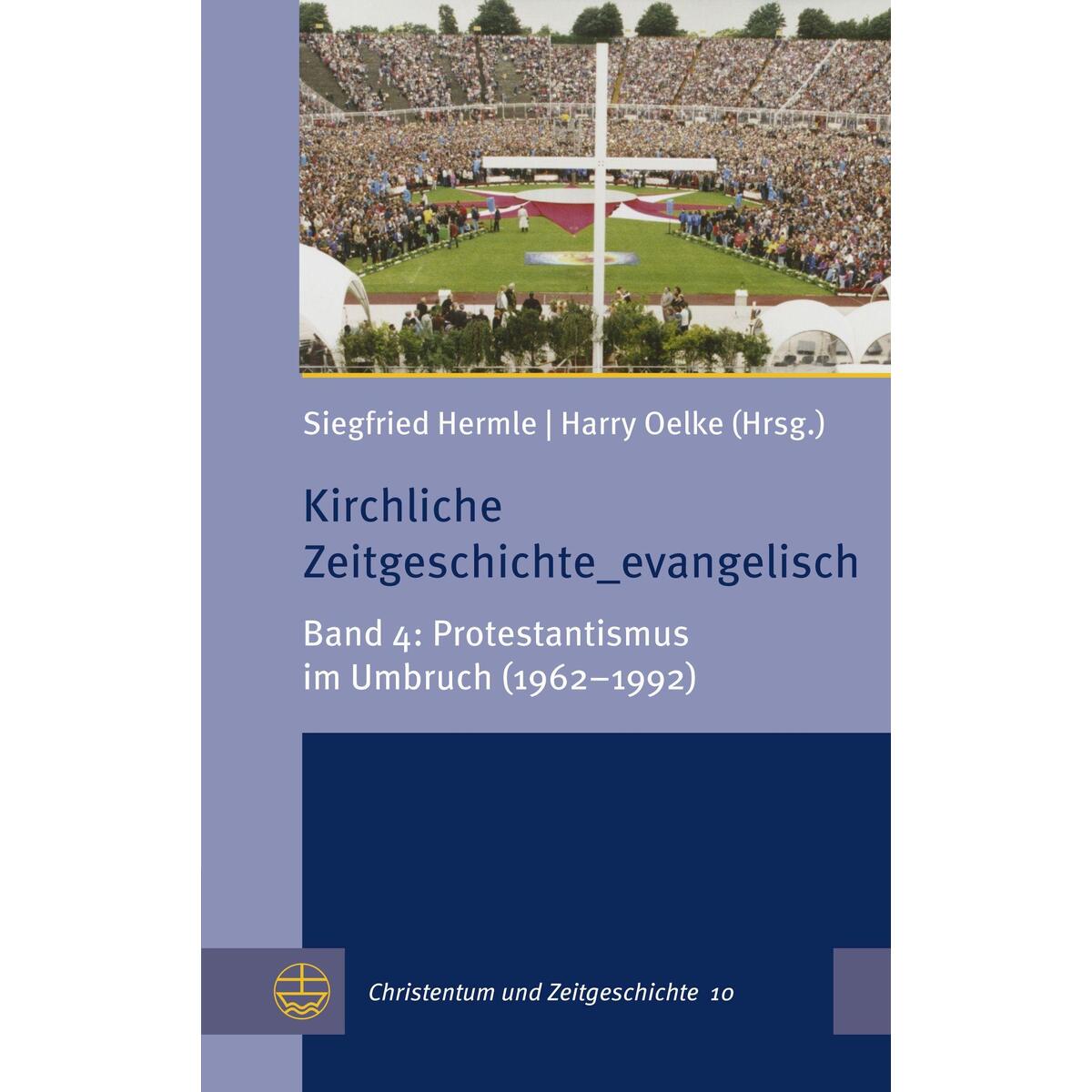 Kirchliche Zeitgeschichte_evangelisch Kirchliche Zeitgeschichte_evangelisch von Evangelische Verlagsansta