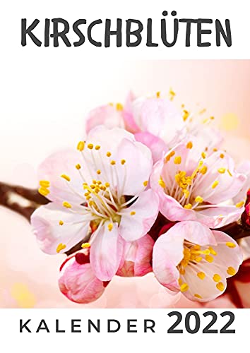 Kirschblüten: Kalender 2022 von 27 Amigos