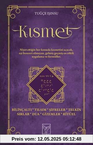 Kismet: Bilincalti, Tilsim, Sifreler, Telkin, Sirlar, Dua, Gizemler, Ritüel