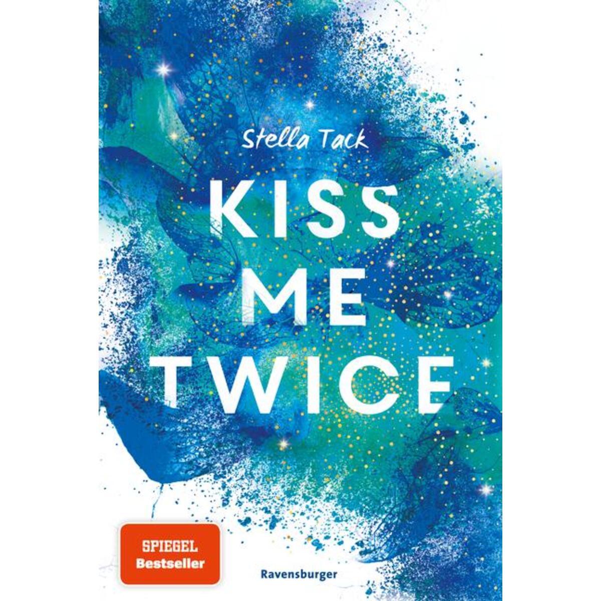 Kiss Me Twice - Kiss the Bodyguard, Band 2 Kiss Me Twice - Kiss the Bodyguard, Band 2 von Ravensburger Verlag