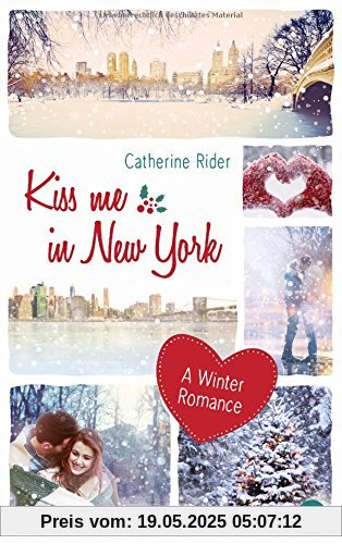 Kiss me in New York: A Winter Romance