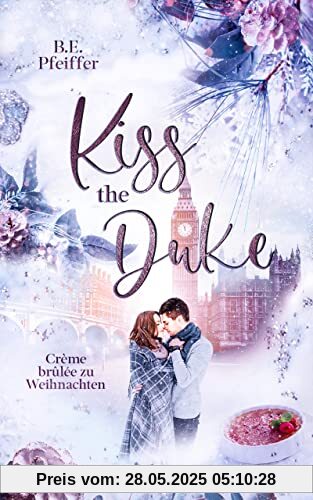 Kiss the Duke - Crème brûlee zu Weihnachten