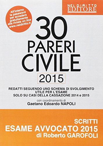 Kit 30 pareri (Esame avvocato) von Neldiritto Editore