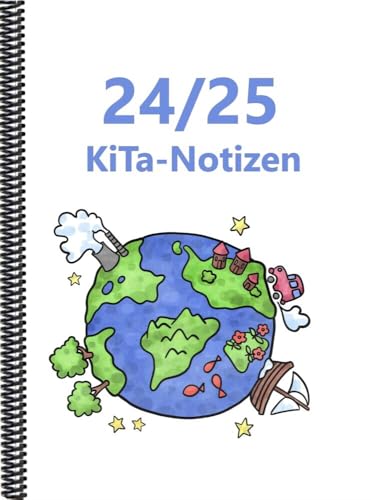 Kita-Notizen 2024/25: DIN A4-Format mit Spiralbindung, Planet Kita-Notizen 2024/25: DIN A4-Format mit Spiralbindung, Planet von E & Z Verlag GmbH