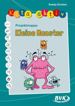 Kita aktiv Projektmappe Kleine Monster von BVK Buch Verlag Kempen