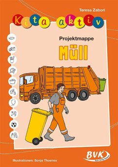 Kita aktiv Projektmappe Müll von BVK Buch Verlag Kempen