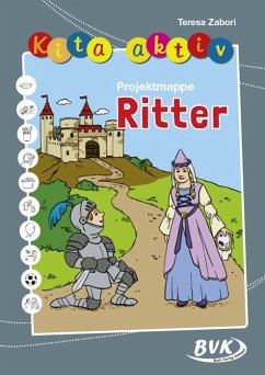 Kita aktiv "Projektmappe Ritter" von BVK Buch Verlag Kempen