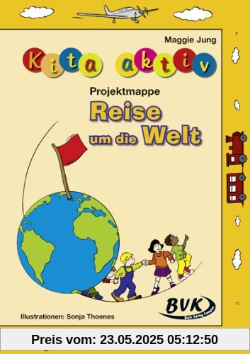Kita aktiv: Reise um die Welt Kita aktiv: Reise um die Welt