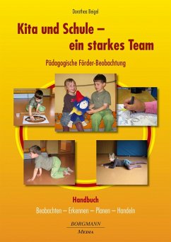 Kita und Schule - ein starkes Team - Pädagogische Förder-Beobachtung von Verlag modernes Lernen