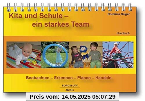 Kita und Schule - ein starkes Team – Pädagogische Förder-Beobachtung: Beobachten - Erkennen - Planen - Handeln