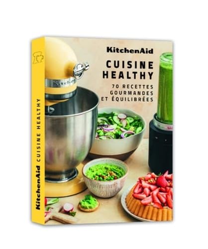KitchenAid Cuisine Healthy - 70 recettes gourmandes et équilibrées KitchenAid Cuisine Healthy - 70 recettes gourmandes et équilibrées von WEBEDIA BOOKS
