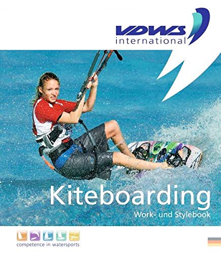 Kiteboarding: Work- und Stylebook von Delius Klasing Vlg GmbH