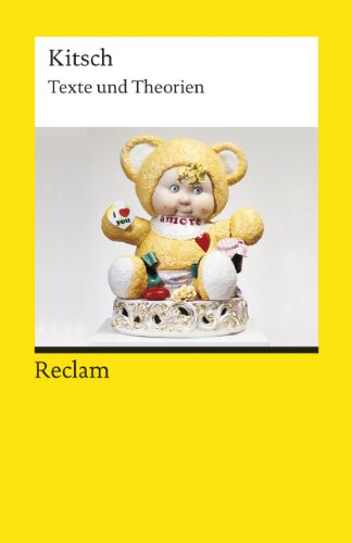 Kitsch: Texte und Theorien (Reclams Universal-Bibliothek) von Reclam Philipp Jun.