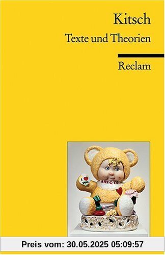 Kitsch: Texte und Theorien Kitsch: Texte und Theorien