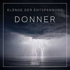 Klänge der Entspannung - Donner (MP3-Download) von SAGA Egmont