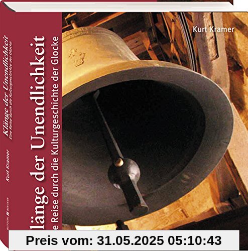 Klänge der Unendlichkeit: Eine Reise durch die Kulturgeschichte der Glocke