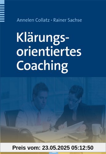 Klärungsorientiertes Coaching