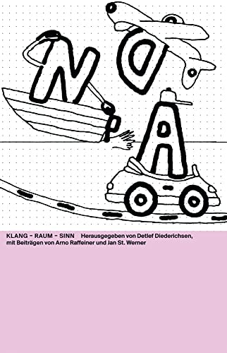 Klang – Raum – Sinn (Das Neue Alphabet (DNA): The New Alphabet) von Spectormag GbR