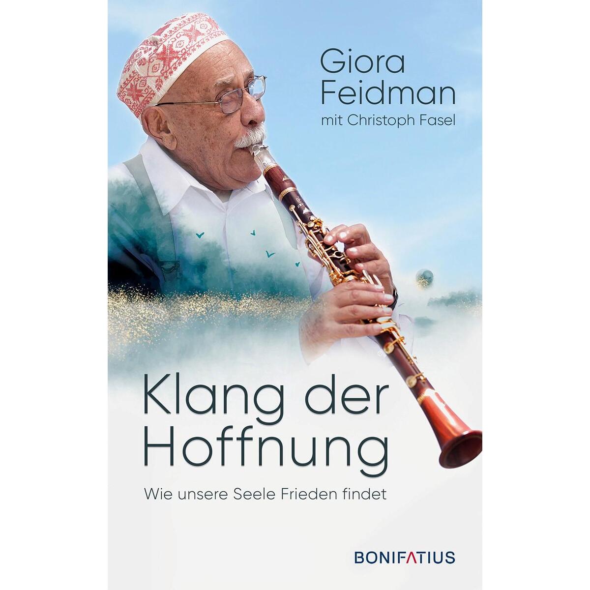 Klang der Hoffnung Klang der Hoffnung von Bonifatius GmbH