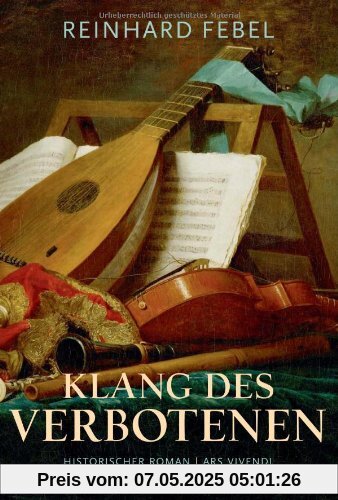Klang des Verbotenen - Historischer Roman um Domenico Scarlatti Klang des Verbotenen - Historischer Roman um Domenico Scarlatti